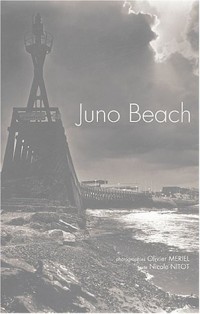 Juno Beach : 6 juin 1944 - June 6th 1944, édition bilingue français-anglais