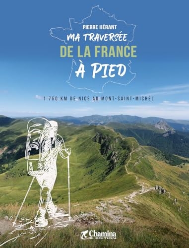 MA TRAVERSEE DE LA FRANCE A PIED