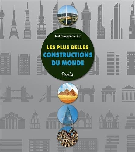 Les plus belles constructions du monde