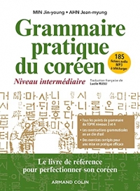 Grammaire pratique du coréen - Niveau intermédiaire