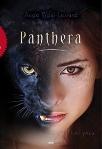 Panthera - Les yeux T1