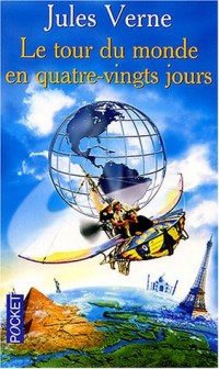 Le Tour du Monde en quatre-vingt jours