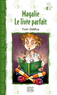 Magalie - Le livre parfait - Le chat et la souris