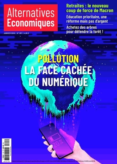 Alternatives Economiques - numéro 397 - Mensuel - Janvier 2020