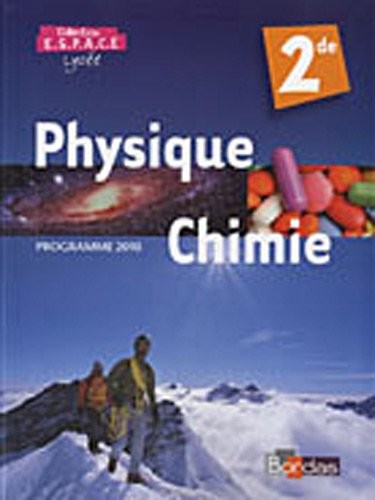 PHYS CHIMIE 2DE ESPACE GD FORM