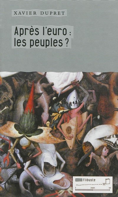 Après l'euro : les peuples ?