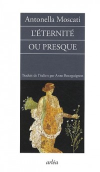 L'Eternité ou presque
