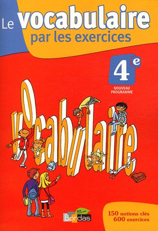 Le vocabulaire par les exercices 4e