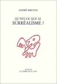 Qu'est-ce que le surréalisme ?