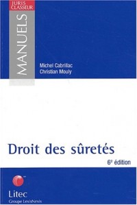 Droit des sûretés, 6e édition (ancienne édition)