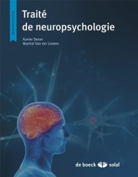 Traité de neuropsychologie clinique tome 1