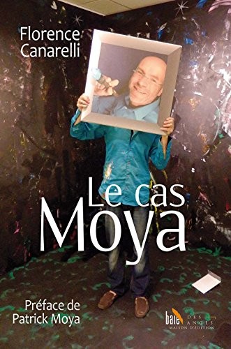 Le Cas Moya