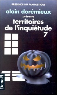 Territoires de l'inquiétude. 7