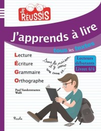 Je réussis/j'apprends à lire tous les textes