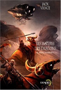 Les Maîtres des dragons & autres aventures