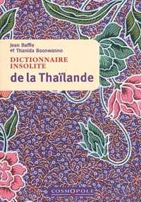 Dictionnaire insolite de la Thaïlande