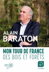 Mon tour de France des bois et des forêts