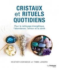 Cristaux et rituels quotidiens