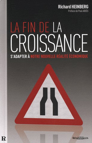 Fin de la croissance (La) : S'adapter à notre nouvelle réalité économique