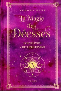 La magie de la déesse