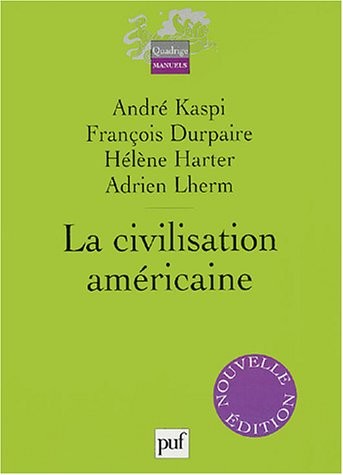 La civilisation américaine