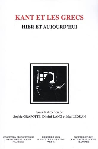 Kant et les Grecs: Hier et aujourd'hui