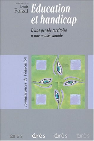 Education et handicap : D'une pensée territoire à une pensée monde