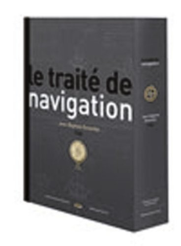 Le traité de navigation de Jean-Baptiste Denoville, 1760, édition Prestige