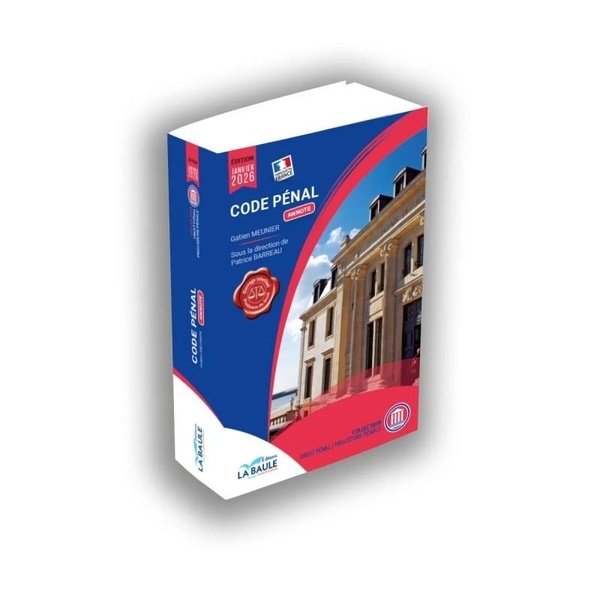 Code Pénal annoté Janvier 2026