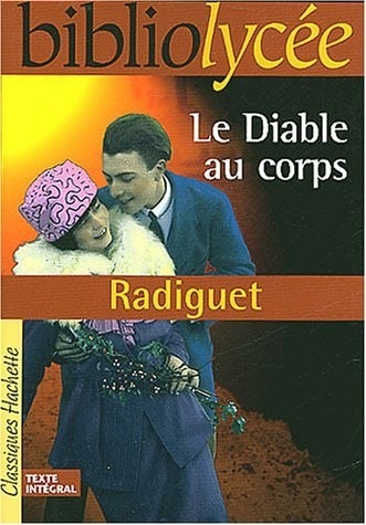 Bibliolycée : Le diable au corps, numéro 21 : Livre de l'élève