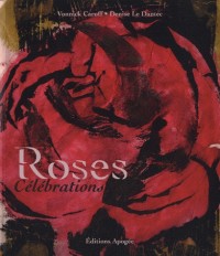 Roses, célébrations