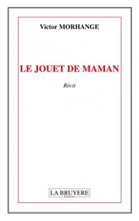 Le jouet de maman