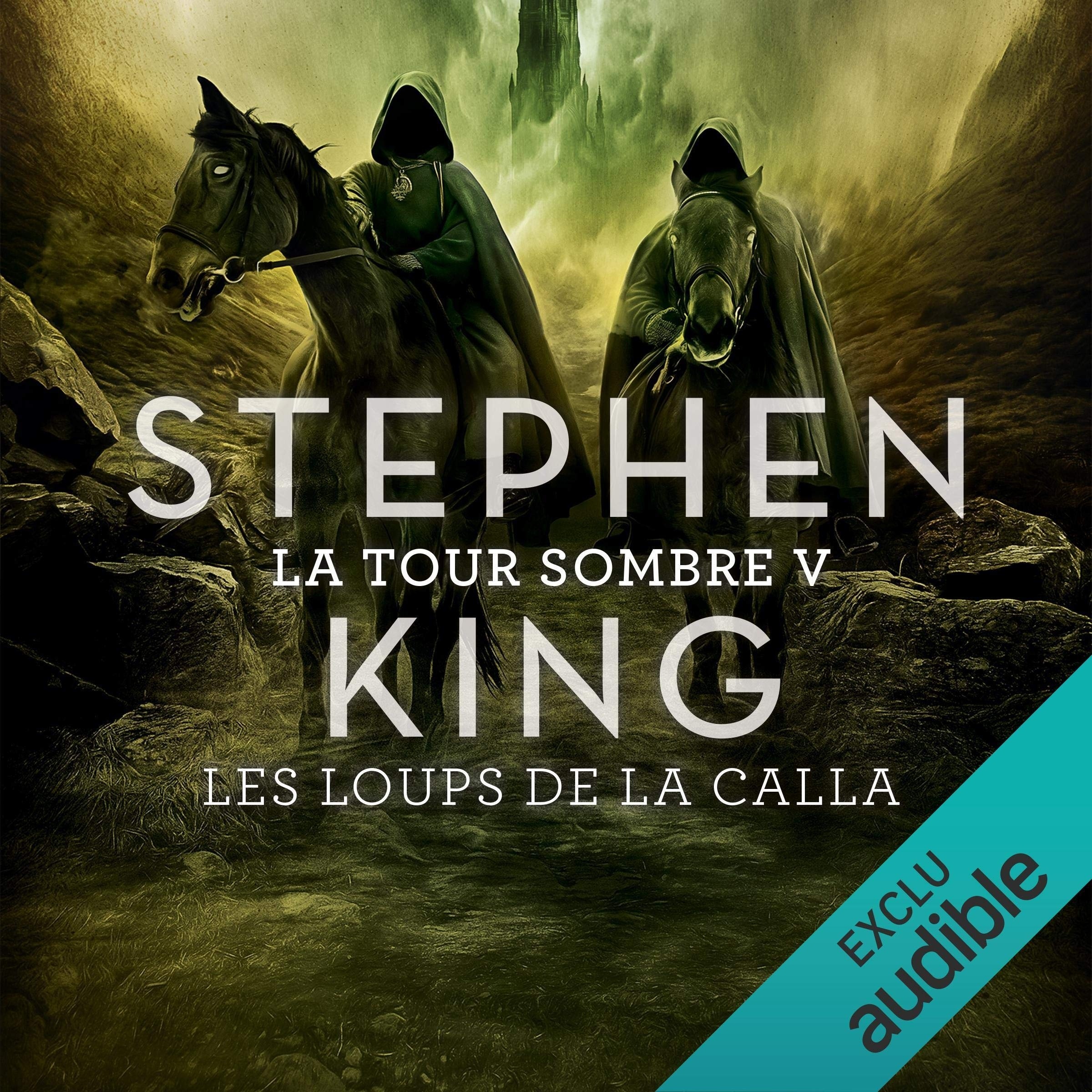 Les Loups de la Calla: La tour sombre 5
