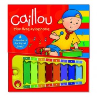 Caillou : Mon livre xylophone : 8 chansons faciles à jouer