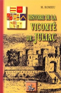 Histoire de la vicomté de Juliac