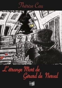 L'étrange mort de Gérard de Nerval