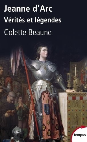 Jeanne d'Arc, Vérités et légendes