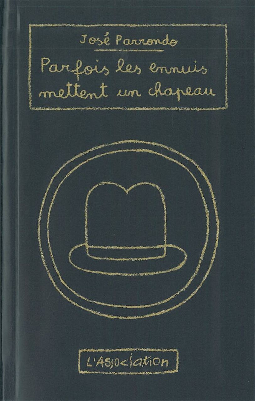 Parfois les ennuis mettent un chapeau