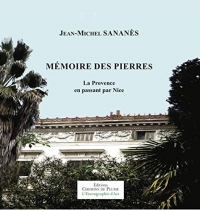 Mémoire des Pierres - la Provence en Passant par Nice