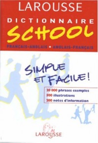 Dictionnaire School : Anglais/français, français/anglais, 6ème-5ème LV1 - 4ème-3ème LV2