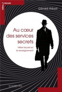 Au coeur des services secrets