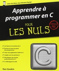 Apprendre à programmer en C pour les Nuls