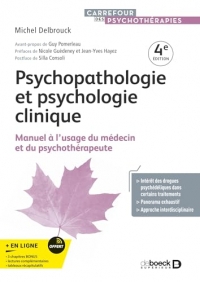 Psychopathologie et psychologie clinique: Manuel à l'usage du médecin et du psychothérapeute