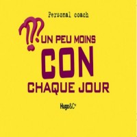 UN PEU MOINS CON CHAQUE JOUR