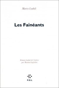 Les Fainéants