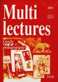 Multilectures, CE1. Guide pédagogique