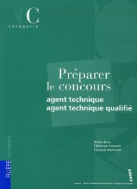 Préparer le concours Agent technique et agent technique qualifié