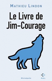Le Livre de Jim-Courage (#formatpoche)