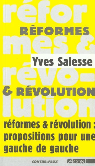 Réformes et révolution : Propositions pour une gauche de gauche