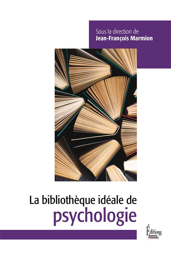 Bibliotheque Ideale de Psychologie